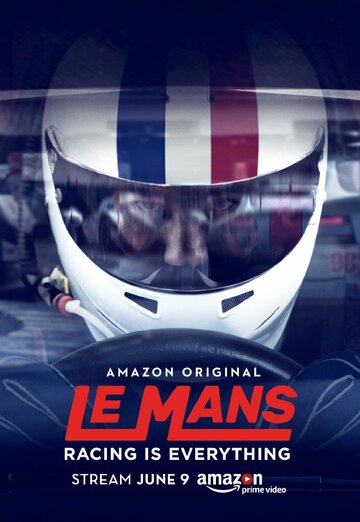 Le Mans: Racing Is Everything (2017)