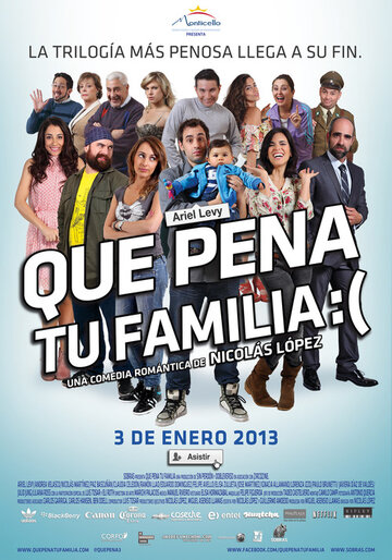 Que Pena Tu Familia (2012)