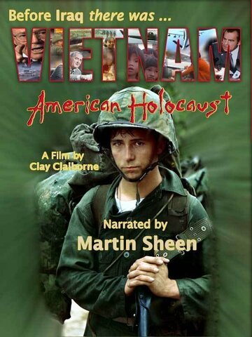 Vietnam: American Holocaust (2008)